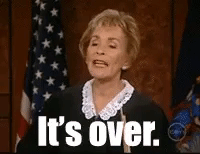 Image result for it's over judge judy
